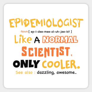 epidemiologist definition / epidemiology student gifts / epidemiologist present Magnet